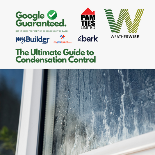 The Ultimate Guide to Condensation Control