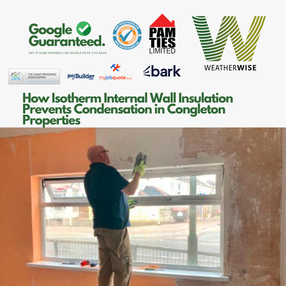 How Isotherm Internal Wall Insulation Prevents Condensation in Congleton Properties