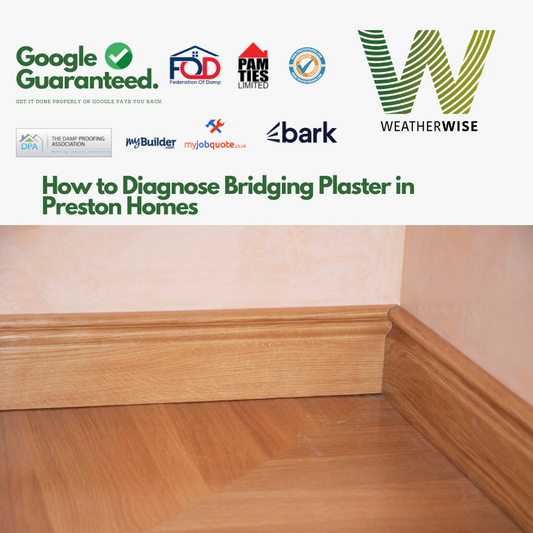 How_to_Diagnose_Bridging_Plaster_in_Preston_Homes