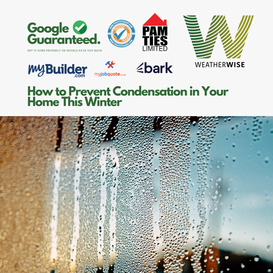 How to Prevent Condensation in Your Home This Winter