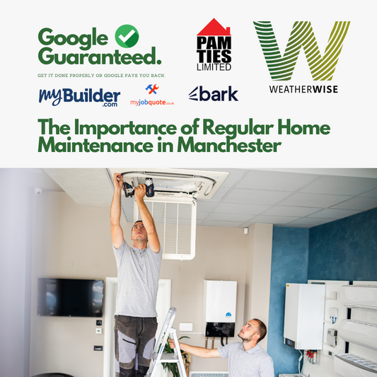 The Importance of Regular Home Maintenance in Manchester to Prevent Damp and Mould