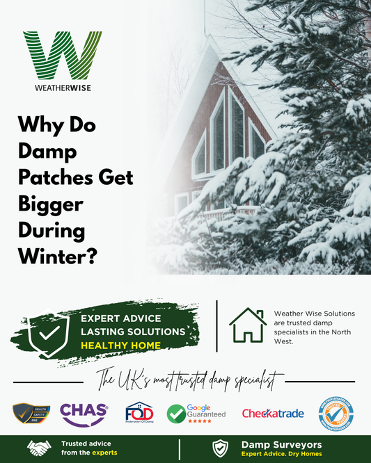 why-do-damp-patches-get-bigger-during-winter-manchester-weather-wise-solutions-limited