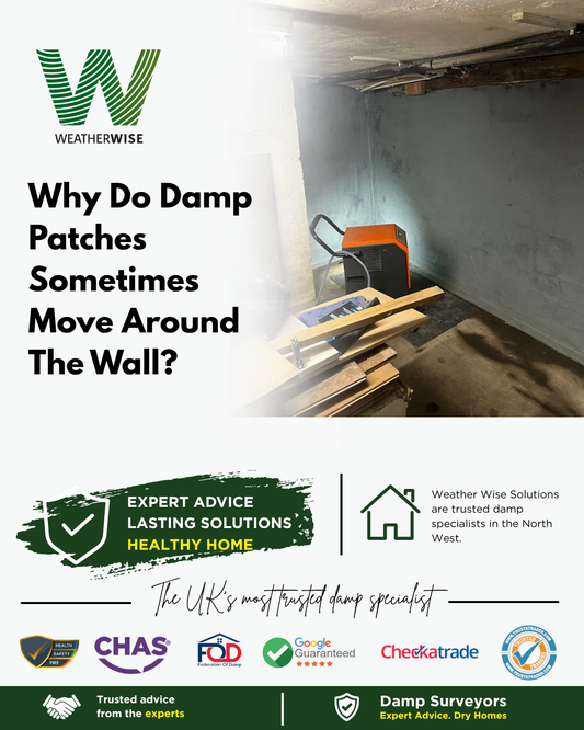 why-do-damp-patches-sometimes-move-around-the-wall-manchester-weather-wise-solutions-limited