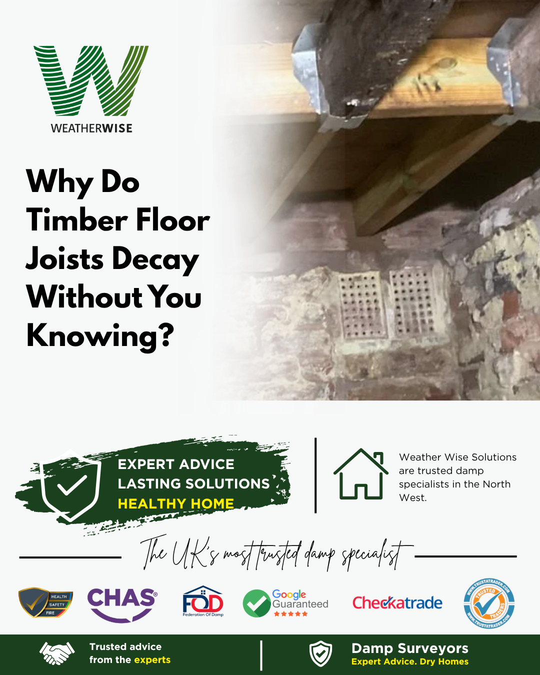 Why Do Timber Floor Joists Decay Without You Knowing?