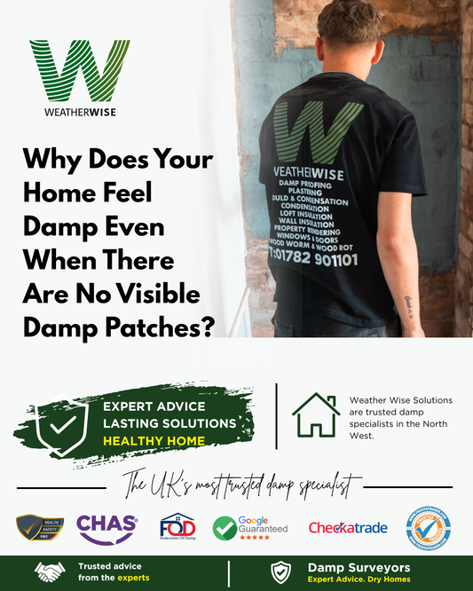 why-does-your-home-feel-damp-even-when-there-are-no-visible-damp-patches-preston-weather-wise-solutions-limited