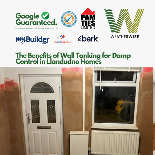 The Benefits of Wall Tanking for Damp Control in Llandudno Homes