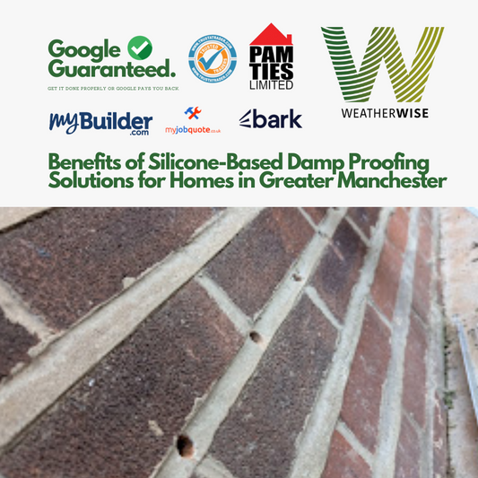 Benefits of Silicone-Based Damp Proofing Solutions for Homes in Greater Manchester