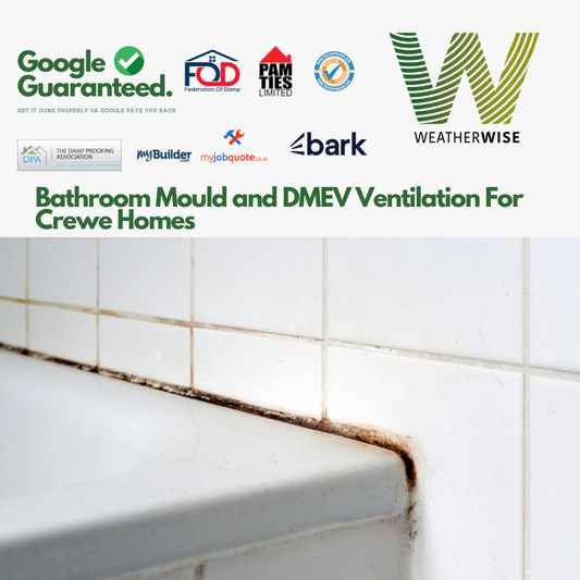 Bathroom_Mould_and_DMEV_Ventilation_Crewe_Homes_Weather_Wise_Solutions_Limited
