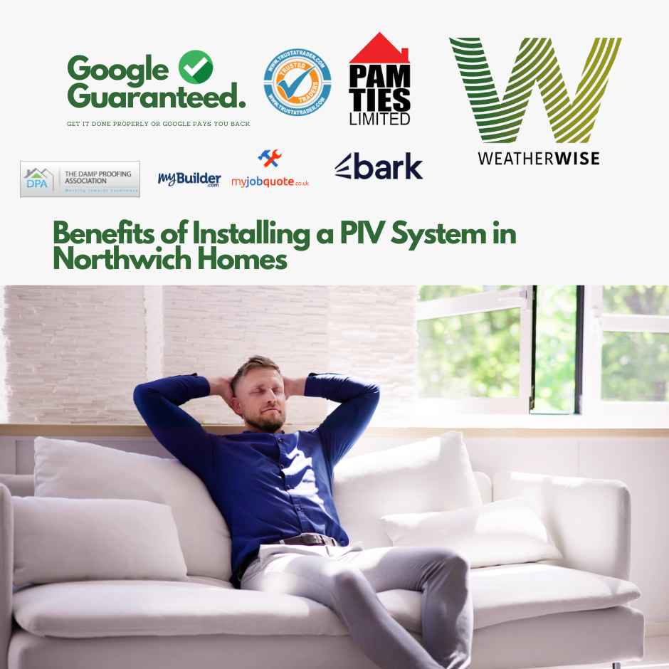 Benefits_of_Installing_a_PIV_System_in_Northwich_Homes