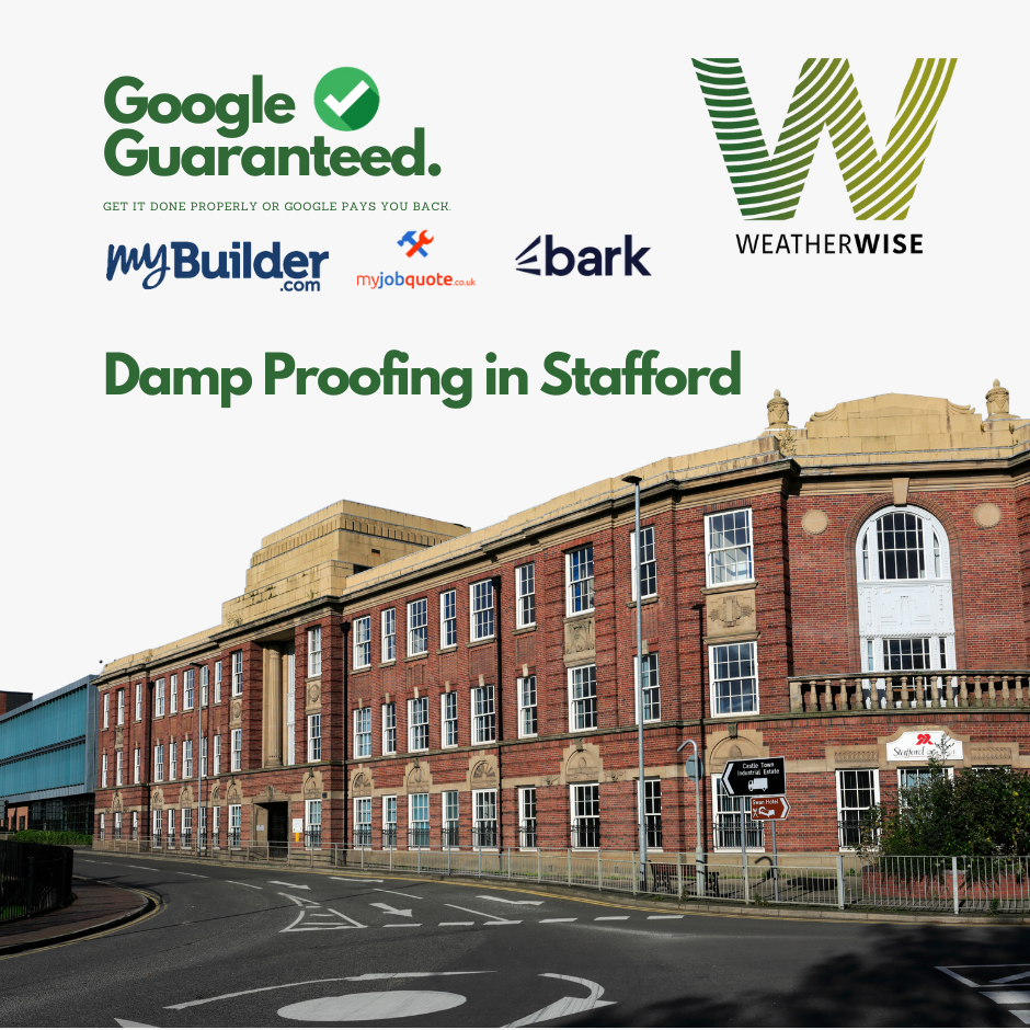 Damp Proofing in Stafford: Safeguarding Your Property from Rising Damp with Weather Wise UK