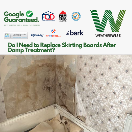 Do_I_Need_to_Replace_Skirting_Boards_After_Damp_Treatment_Wrexham_Weather_Wise_Solutions_Limited