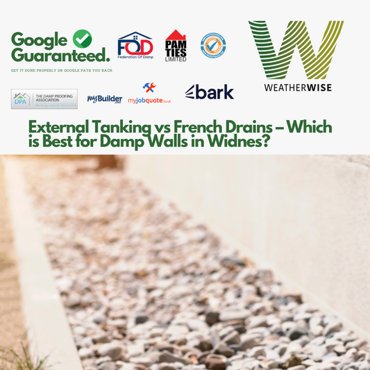 external-tanking-vs-french-drains-damp-walls-widnes-weather-wise-solutions-limited