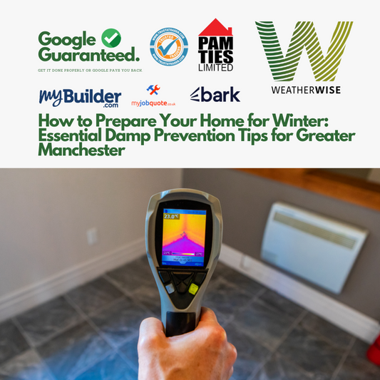 How to Prepare Your Home for Winter: Essential Damp Prevention Tips for Greater Manchester