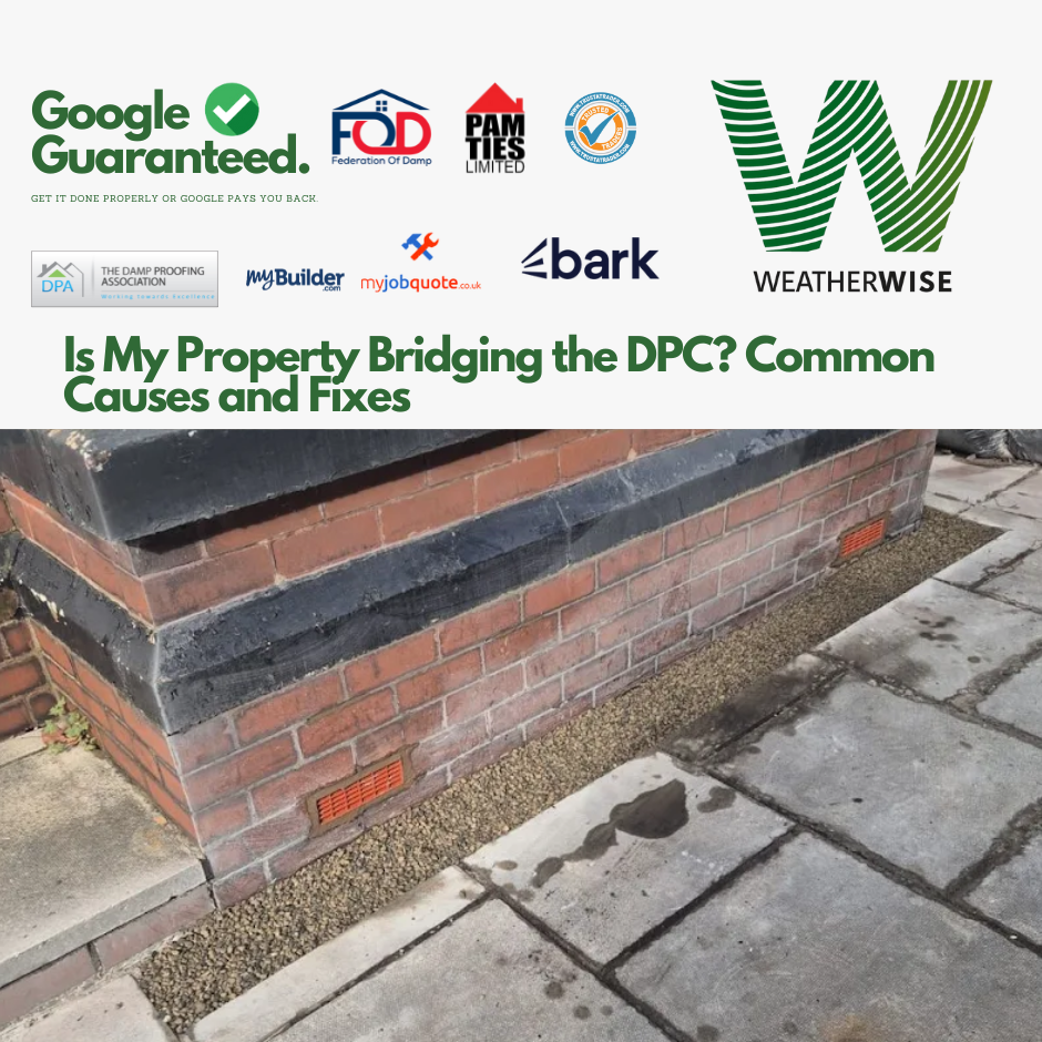 Is_My_Property_Bridging_the_DPC_Common_Causes_and_Fixes_Bolton_Weather_Wise_Solutions_Limited