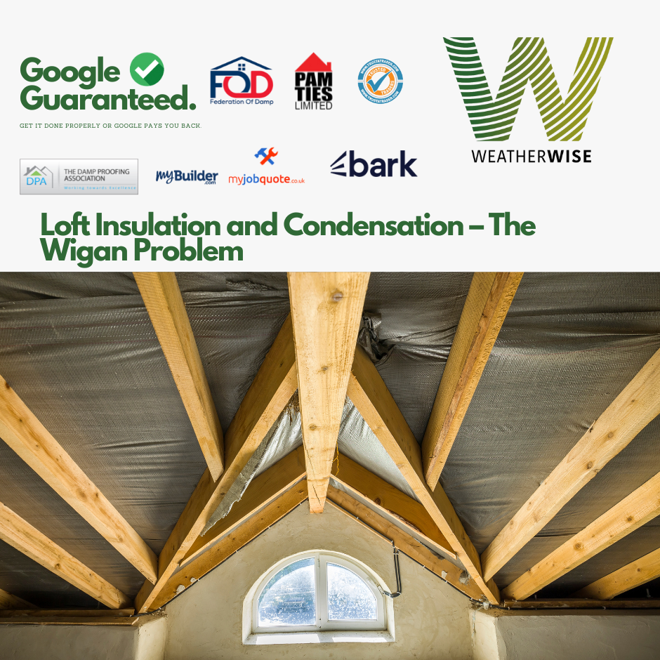 loft-insulation-condensation-wigan-weather-wise-solutions-limited