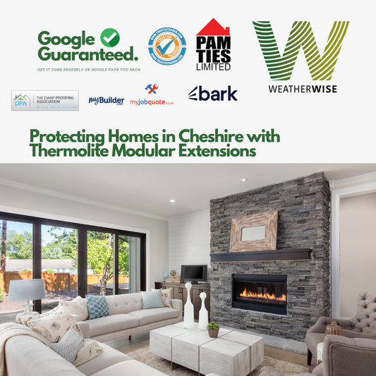 Protecting_Homes_in_Cheshire_with_Thermolite_Modular_Extensions