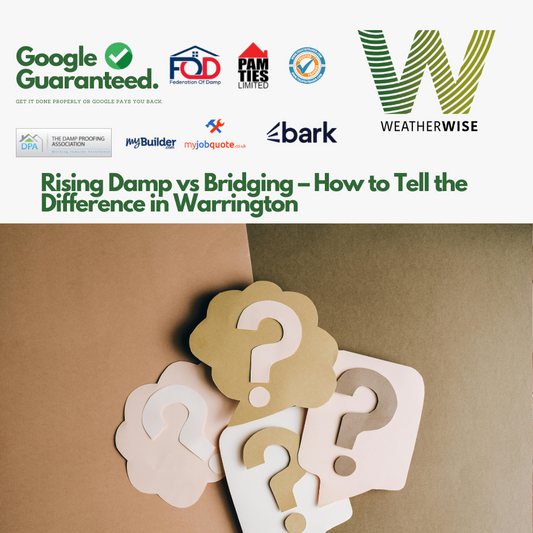rising-damp-vs-bridging-warrington-weather-wise-solutions-limited
