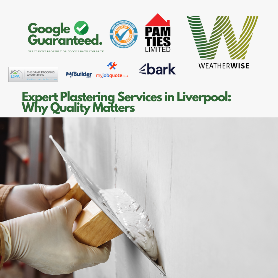 Expert_Plastering_Services_in_Liverpool_Why_Quality_Matters