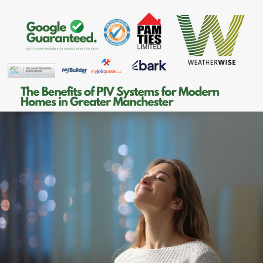 The_Benefits_of_PIV_Systems_for_Modern_Homes_in_Greater_Manchester