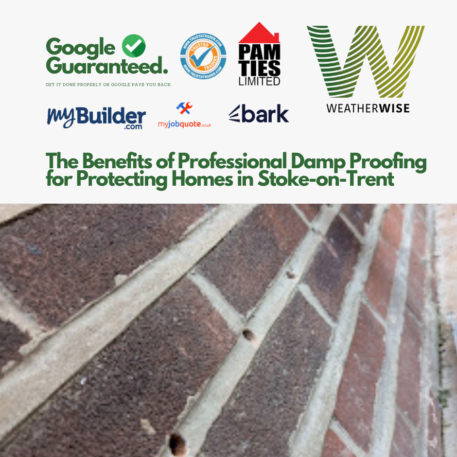 Benefits_of_Professional_Damp_Proofing_in_Stoke_on_Trent_Weather_Wise_Solutions_Limited