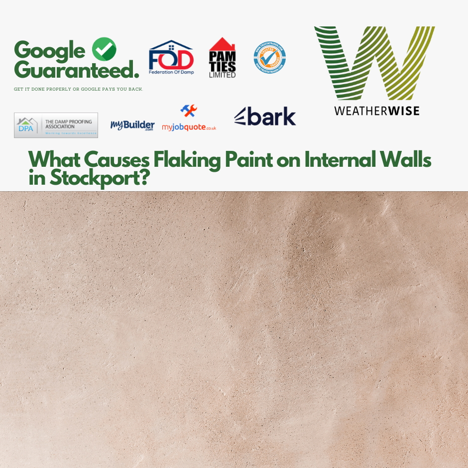 What_Causes_Flaking_Paint_on_Internal_Walls_Stockport_Weather_Wise_Solutions_Limited