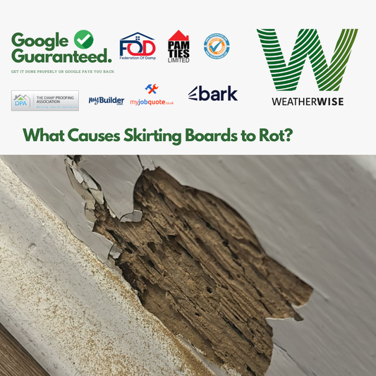 What_Causes_Skirting_Boards_to_Rot_Preston_Weather_Wise_Solutions_Limited