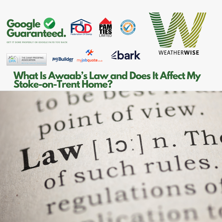 What_Is_Awaabs_Law_and_Does_It_Affect_My_Home_Stoke_on_Trent_Weather_Wise_Solutions_Limited