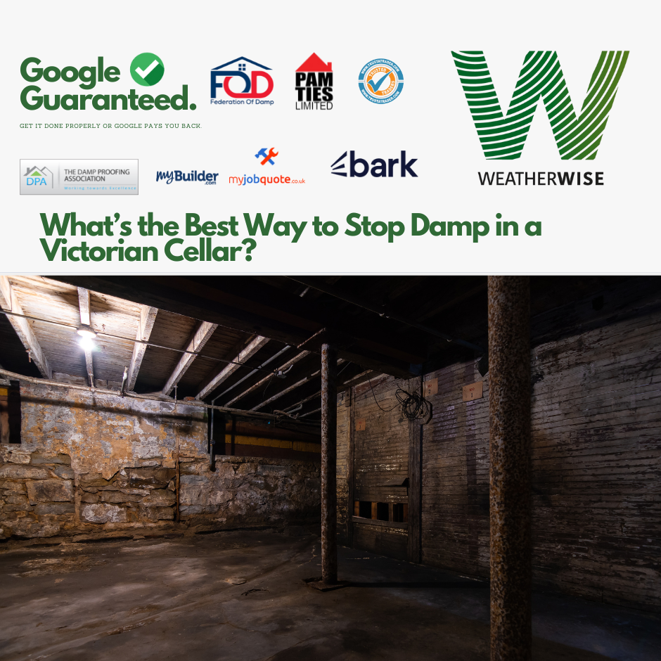 Whats_the_Best_Way_to_Stop_Damp_in_a_Victorian_Cellar_Chesterfield_Weather_Wise_Solutions_Limited