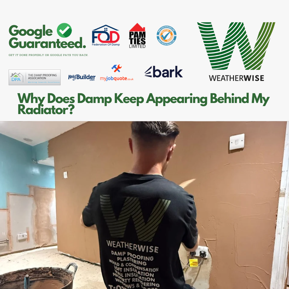 Why_Does_Damp_Keep_Appearing_Behind_My_Radiator_Nantwich_Weather_Wise_Solutions_Limited