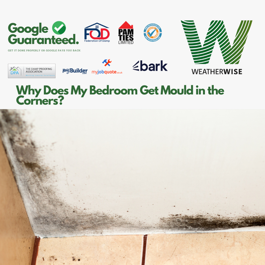 Why_Does_My_Bedroom_Get_Mould_in_the_Corners_Bolton_Weather_Wise_Solutions_Limited
