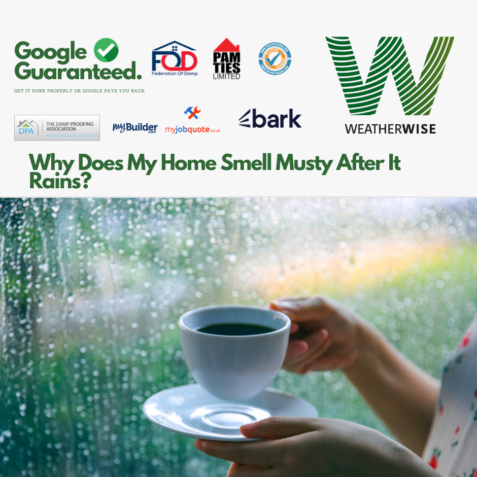 Why_Does_My_Home_Smell_Musty_After_It_Rains_Wigan_Weather_Wise_Solutions_Limited