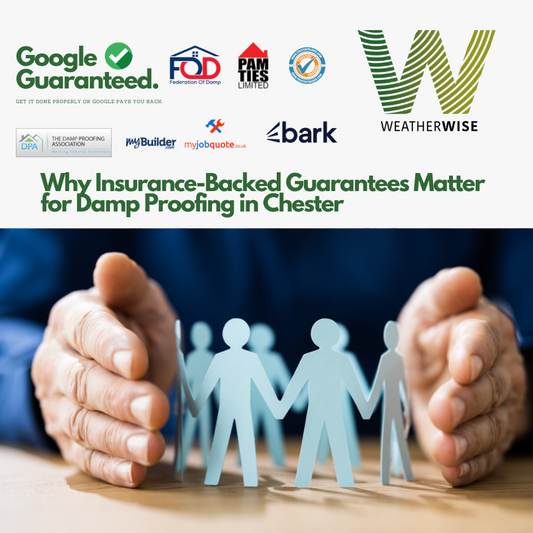 insurance-backed-guarantees-damp-proofing-chester-weather-wise-solutions-limited