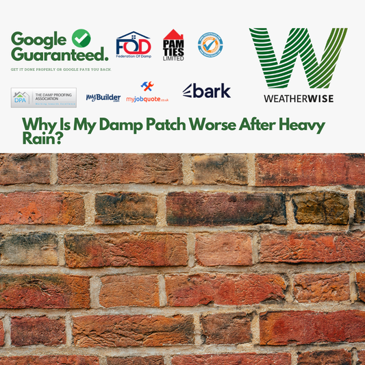 Why Is My Damp Patch Worse After Heavy Rain?