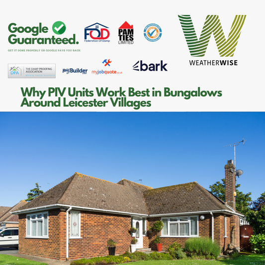 why-piv-units-work-best-in-bungalows-around-leicester-villages
