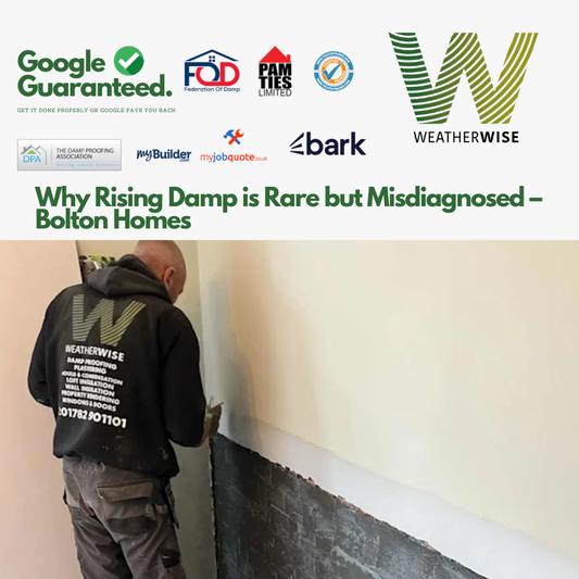 Why_Rising_Damp_is_Rare_but_Misdiagnosed_Bolton_Homes_Weather_Wise_Solutions_Limited