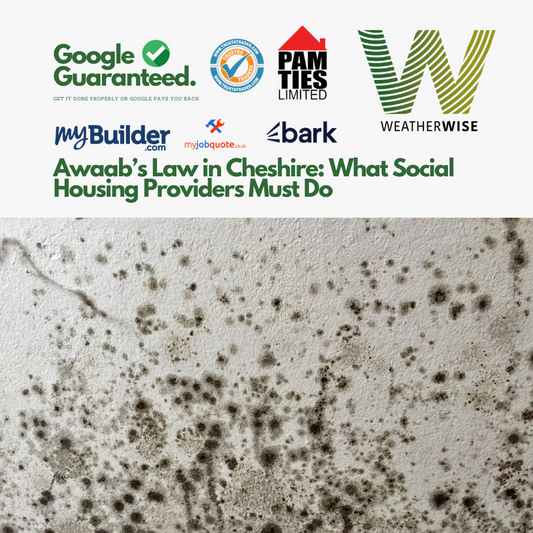 Awaab’s Law in Cheshire: What Social Housing Providers Must Do