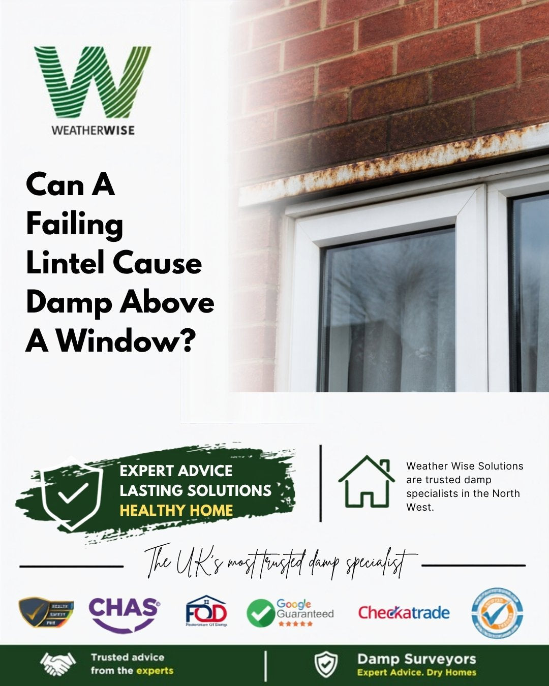 Can a failing lintel over a window or door cause damp on the wall above it in Crewe? A damp brown stain on red brickwork above a white window with a rusting steel lintel
